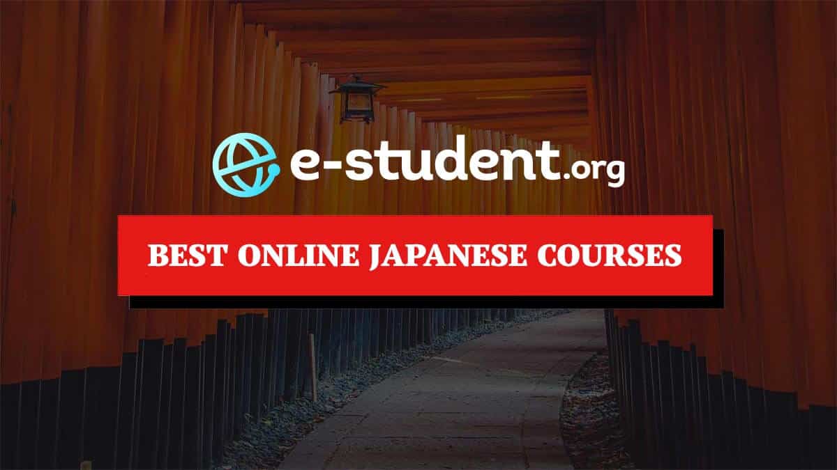 The 8 Best Online Japanese Courses for 2022 - E-Student