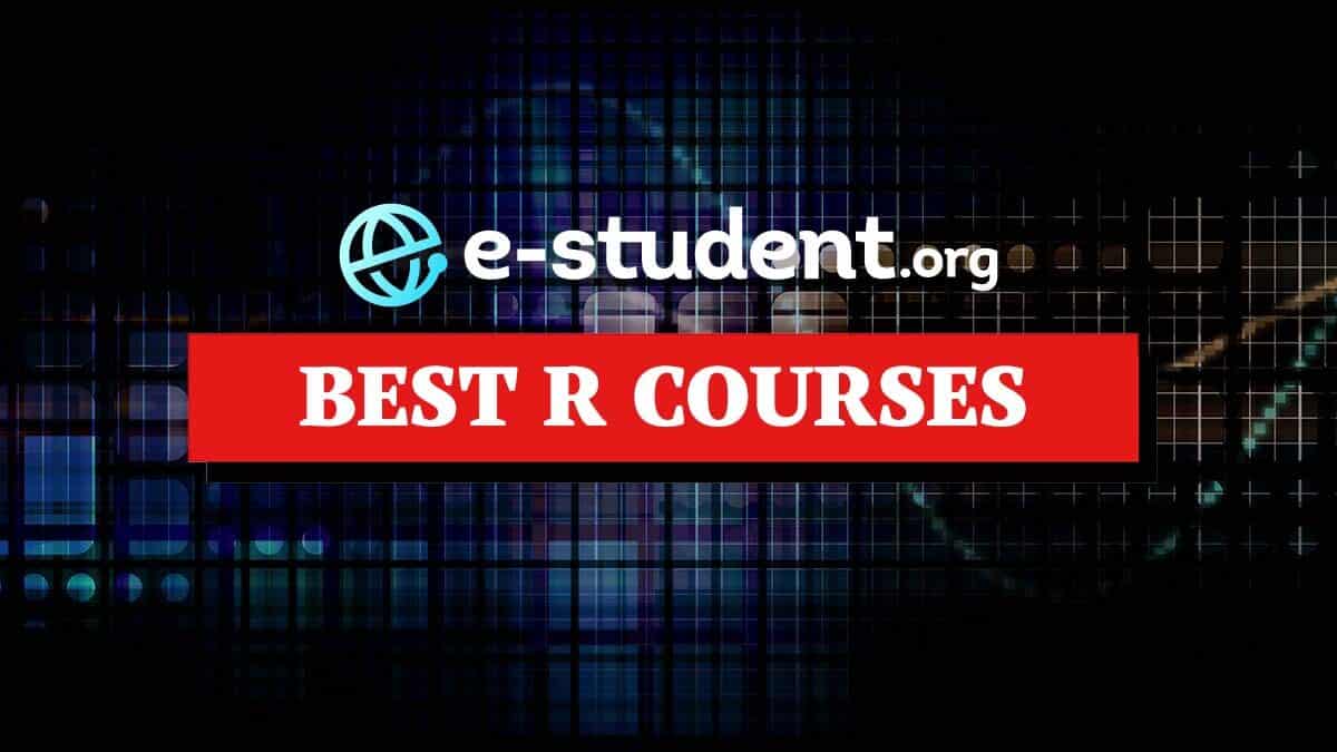 9 Best R Courses to Master Programming in R - E-Student