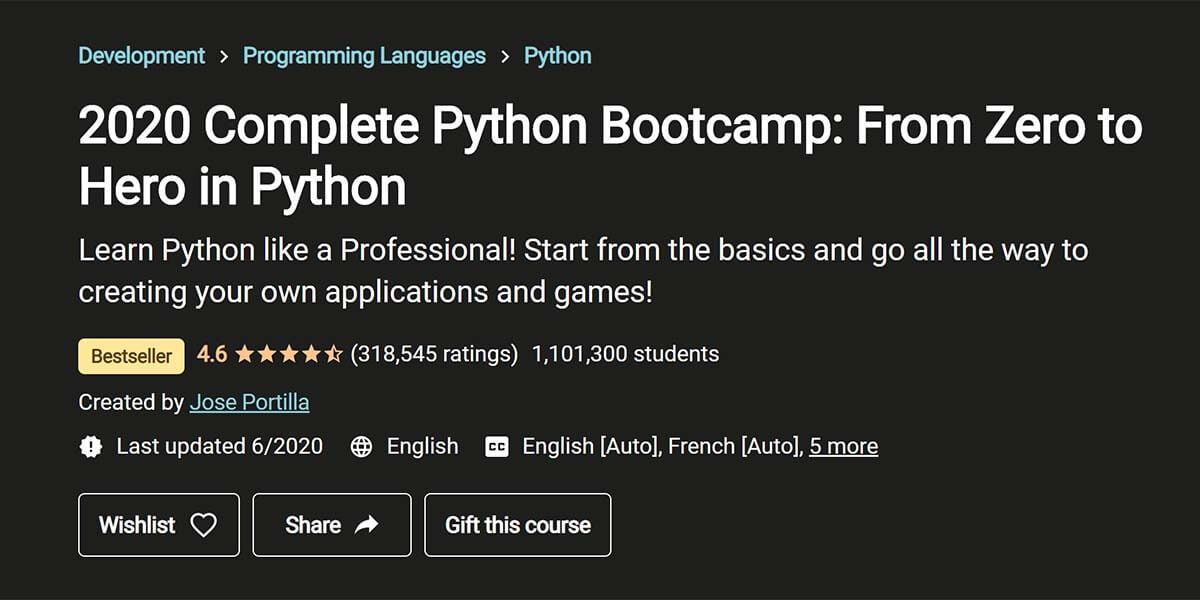 Best for Python: 2020 Complete Python Bootcamp: From Zero to Hero In Python (Udemy)