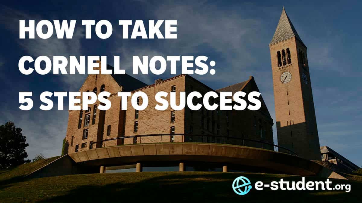 How to Take Cornell Notes: 5 Steps to Success