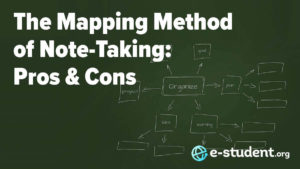 The Mapping Method of Note-Taking: Pros & Cons