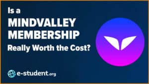 Is a Mindvalley Membership really worth the cost?