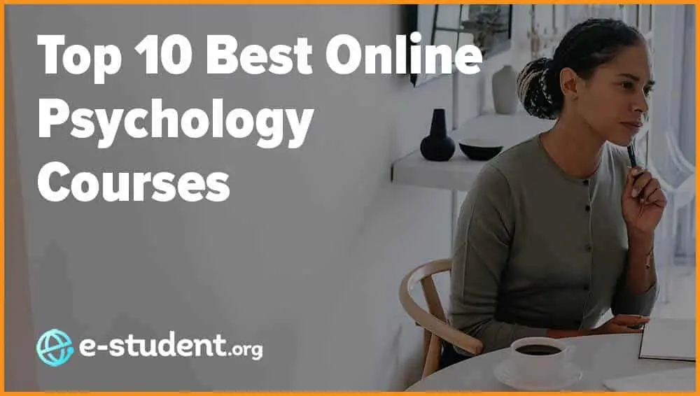 Top 10 Best Online Psychology Courses for 2021