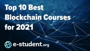 Top 10 Best Online Blockchain Courses for 2021