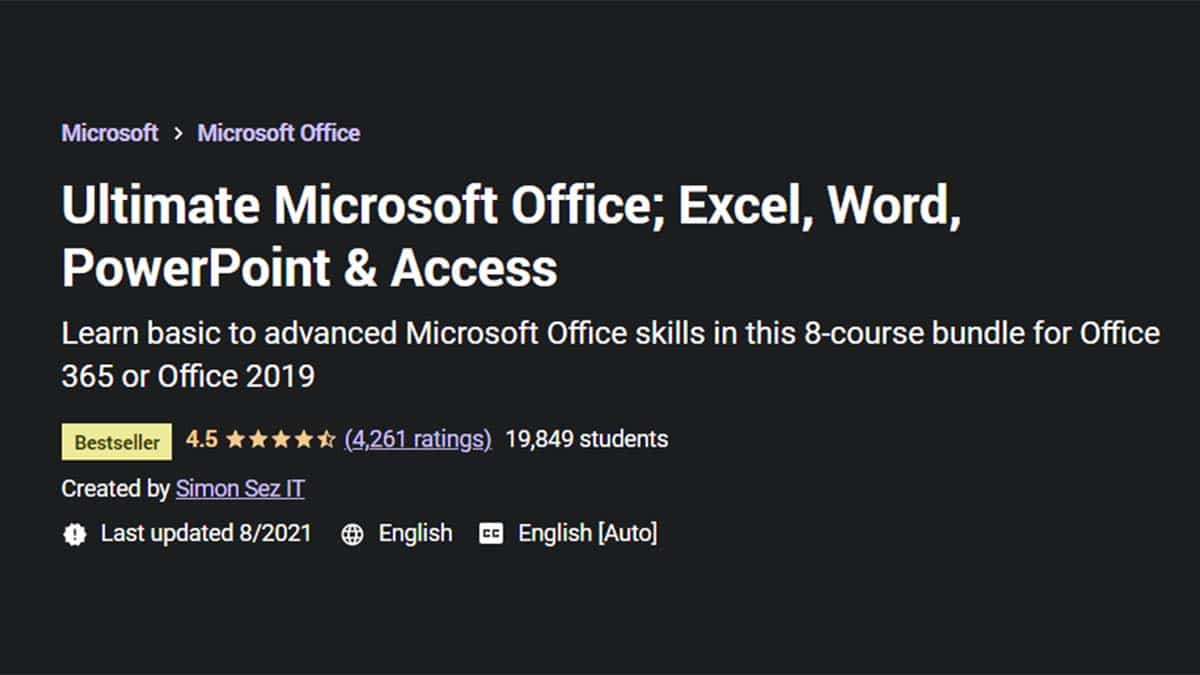 Ultimate Microsoft Office; Excel, Word, PowerPoint & Access (Udemy)