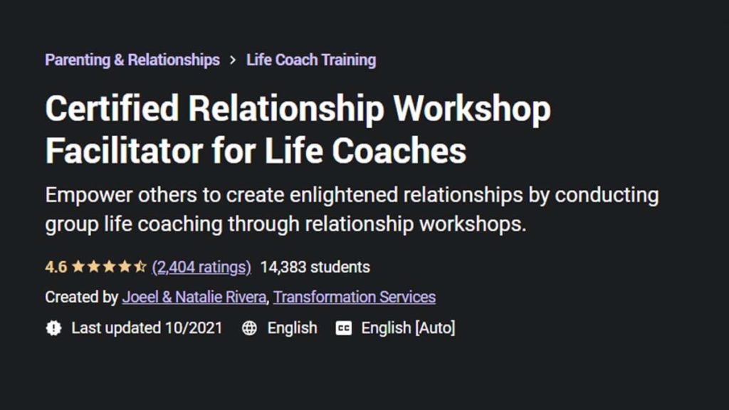 Best for Relationships: “Certified Relationship Workshop Facilitator for Life Coaches”