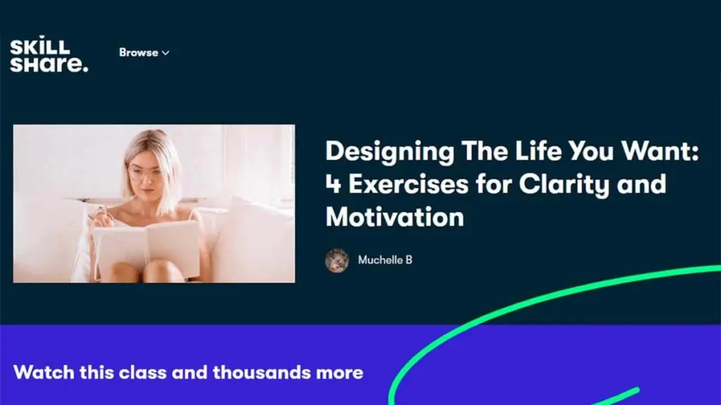 Best Crash Course: Designing The Life You Want: 4 Exercises for Clarity and Motivation (Skillshare)