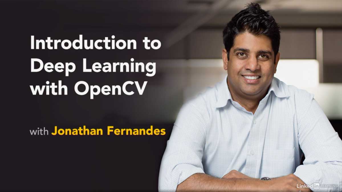 Picture of Jonathan Fernandes, course instructor for the LinkedIn Learning Course - Introduction to Deep Learning with OpenCV