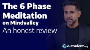 The 6 Phase Meditation on Mindvalley - An honest review