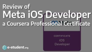 Review of the Meta iOS Developer Professional Certificate on Coursera