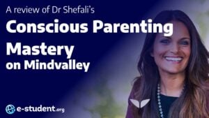 Conscious Parenting Mastery by Dr Shefali review