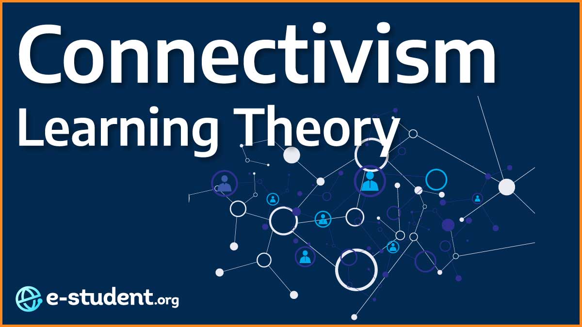 Connectivist Learning Theory: Leveraging Technology to Promote Learning