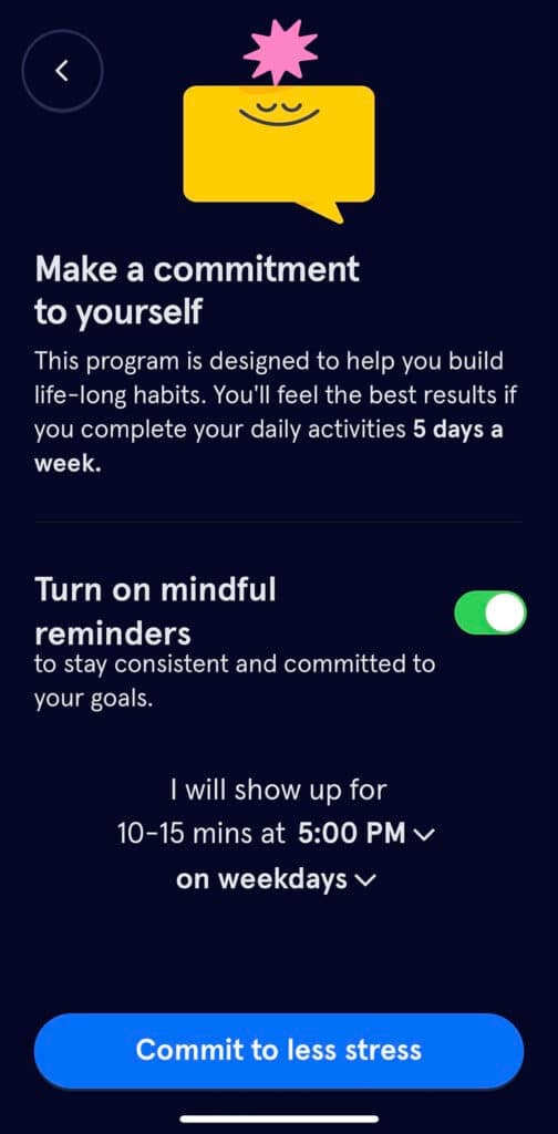 The Guided Program employs mindful reminders to maintain user consistency, helping them achieve their ultimate goals