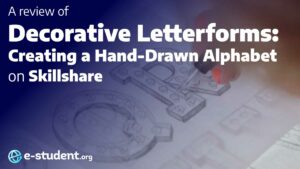 Creating a Hand-Drawn Alphabet on Skillshare review