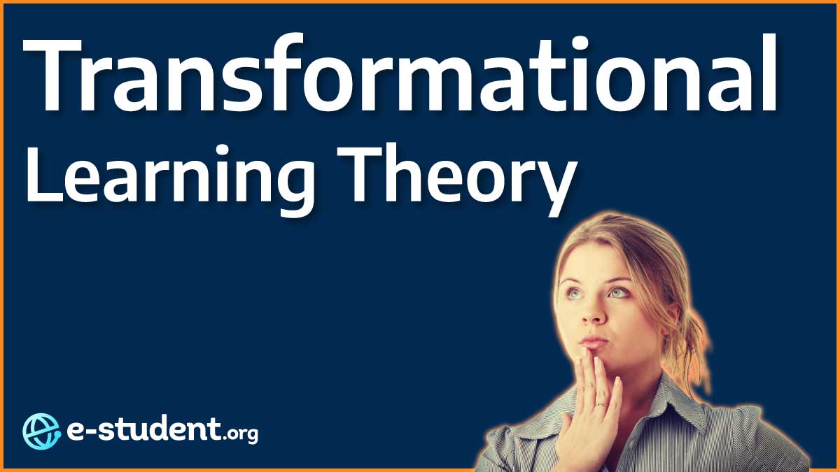 Transformative Learning Theory: Challenging Your Frames of Reference