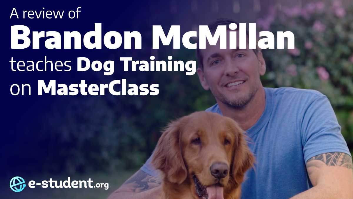 Brandon McMillan MasterClass Review Dog Training E Student