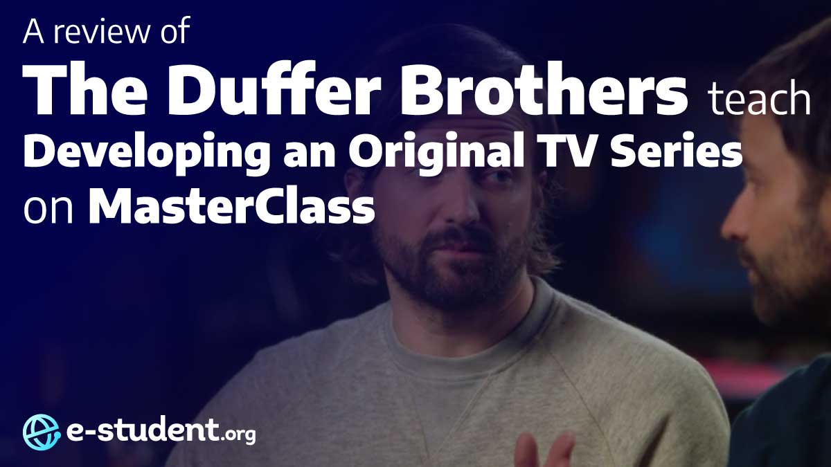 The Duffer Brothers MasterClass Review