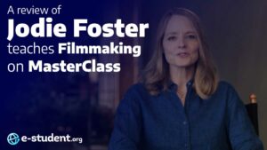 Jodie Foster’s Filmmaking MasterClass review