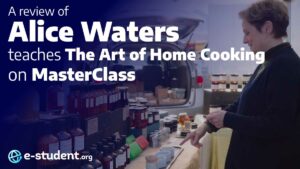 Alice Waters Teaches the Art of Home Cooking banner