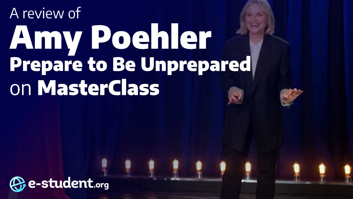 Prepare to Be Unprepared MasterClass by Amy Poehler banner