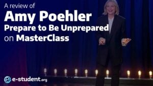 Prepare to Be Unprepared MasterClass by Amy Poehler banner
