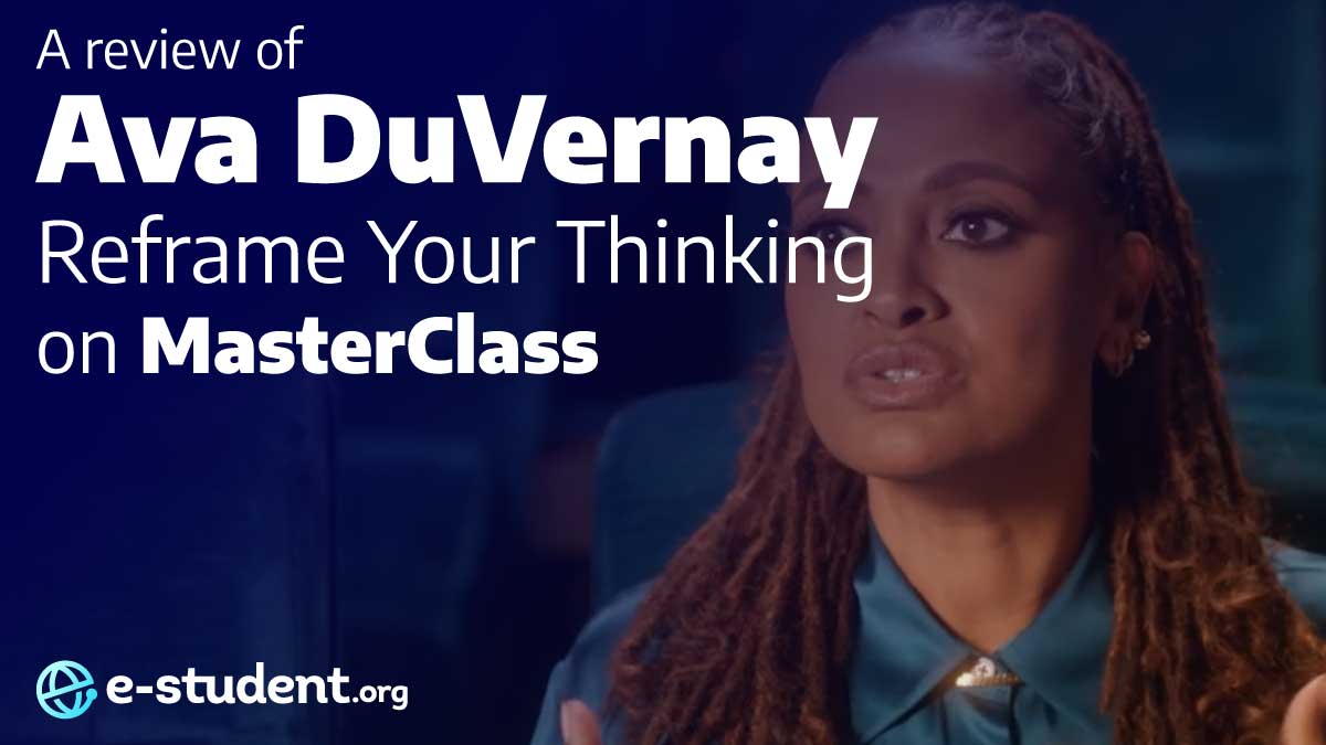 Ava DuVernay MasterClass Review: Reframe Your Thinking