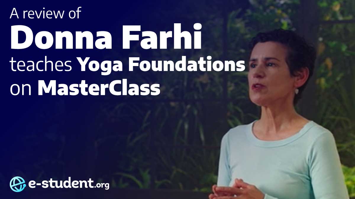 Donna Farhi MasterClass Review: Yoga Foundations