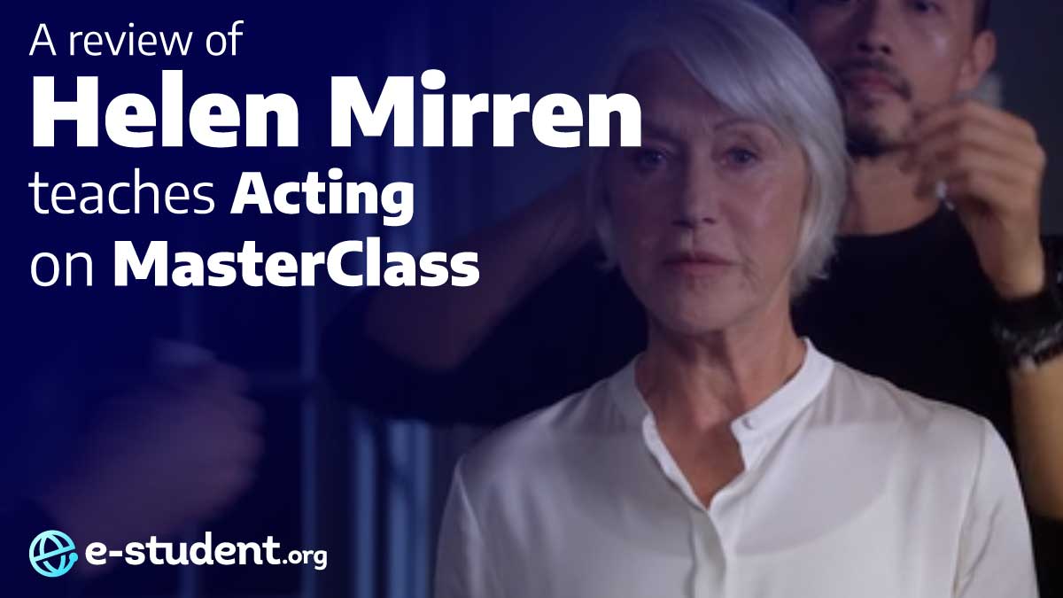 Helen Mirren Teaches Acting MasterClass