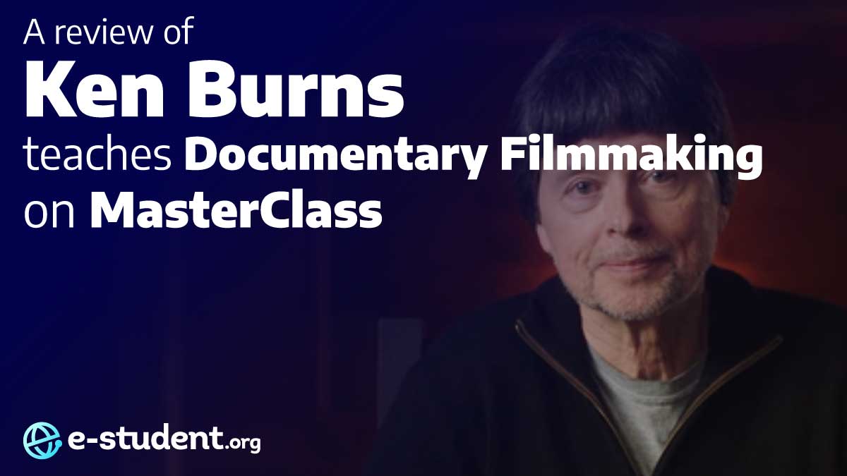 Ken Burns Teaches Documentary Filmmaking MasterClass review