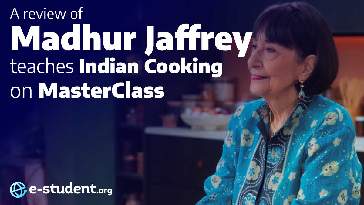 Madhur Jaffrey Teaches Indian Cooking MasterClass review