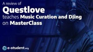 Questlove Teaches Music Curation and DJing MasterClass Review