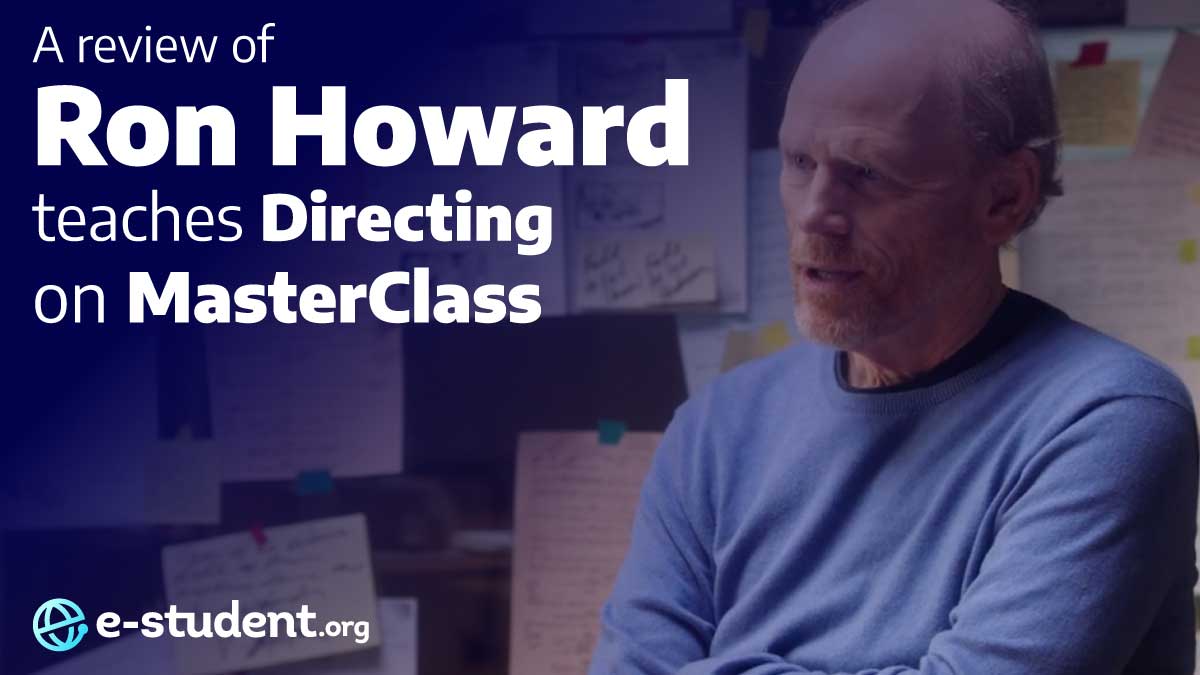 Ron Howard Teaches Directing MasterClass Review