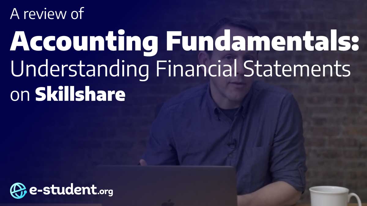 Review of “Accounting Fundamentals” with Matt Cooper on Skillshare