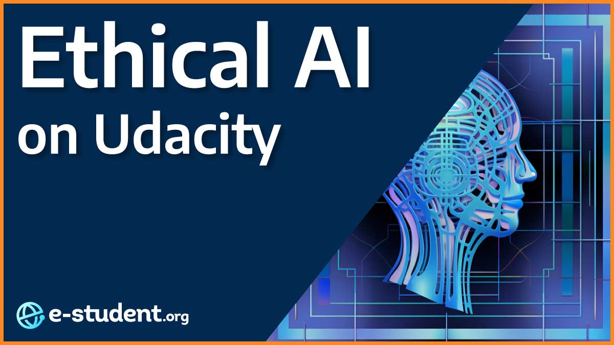 Udacity Ethical AI Course Review