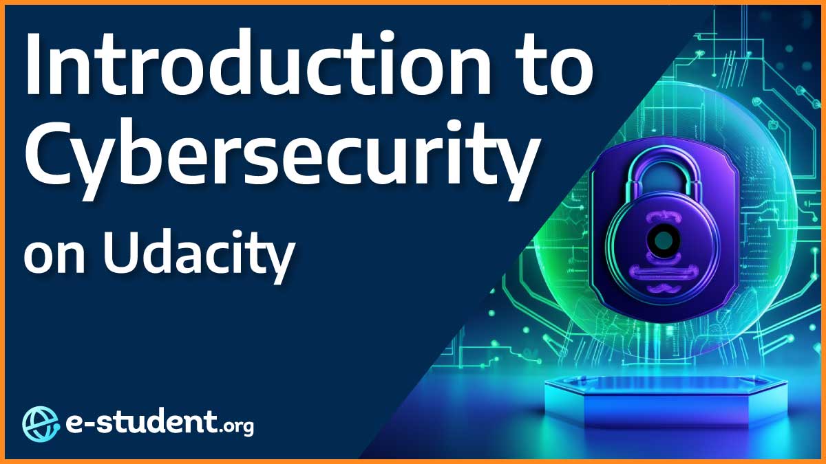 Introduction to Cybersecurity Nanodegree on Udacity banner